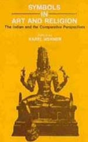 Symbols in Art and Religion: The Indian and the Comarative Perspectives