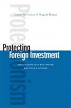 Protecting Foreign Investment: Implication of a WTO Regime and Policy Options