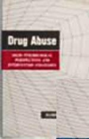Drug Abuse: Socio-Psychological Perspectives & Intervention Strategies