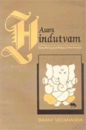 Aum Hindutvam: Daily Religious Rites of the Hindus