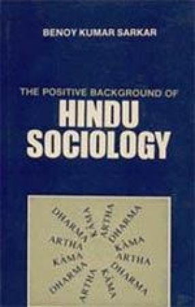 The Positive Background of Hindu Sociology