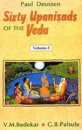 Sixty Upanisads of the Veda (In 2 Volumes)