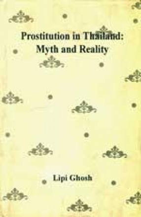 Prostitution in Thailand: Myth and Reality