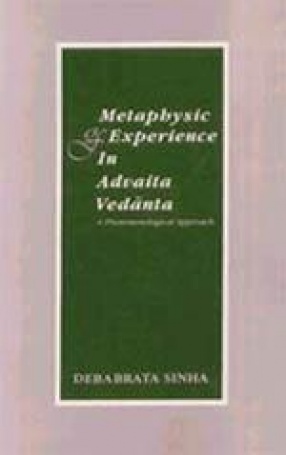 Metaphysic of Experience in Advaita Vedanta