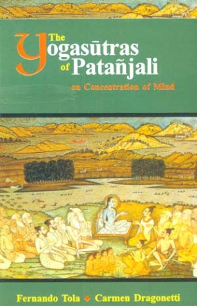 The Yogasutras of Patanjali: On Concentration of Mind