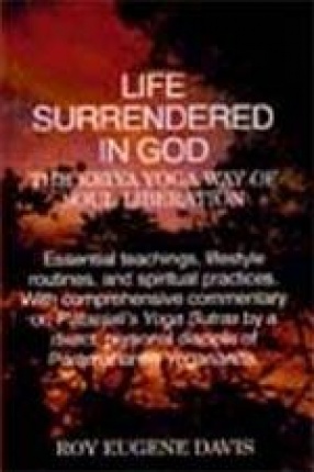 Life Surrendered in God: The Kriya Way of Soul Liberation