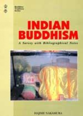Indian Buddhism: A Survey with Bibliographical Notes