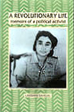 A Revolutionary Life: Memoirs of a Political Activist