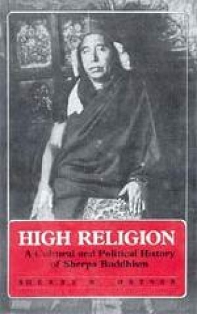 High Religion: A Cultural and Political History of Sherpa Buddhism