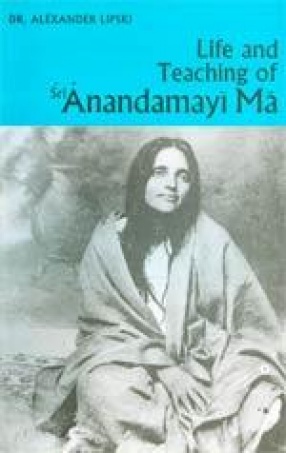 Life and Teaching of Sri Anandamayima