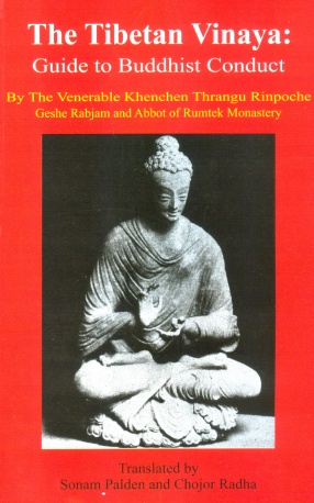 The Tibetan Vinaya: A Guide to Buddhist Conduct