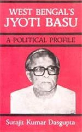 West Bengal's Jyoti Basu: A Political Profile