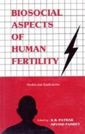 Biosocial Aspects of Human Fertility