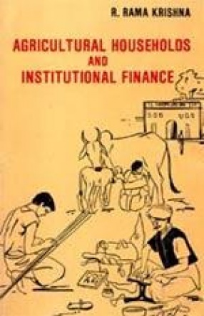 Agricultural Households and Institutional Finance