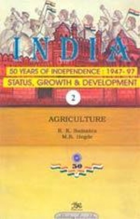 India: 50 Years of Independence: 1947-97 (Volume 2)