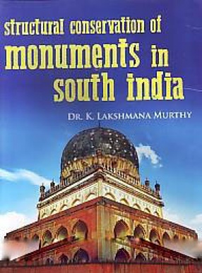 Structural Conservation of Monuments in South India