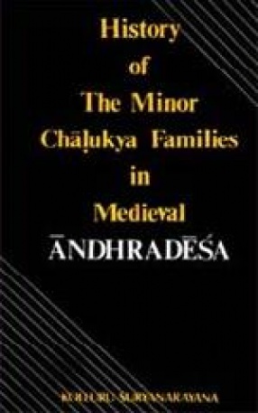 History of the Minor Chalukya Families in Medieval  Andhradesa