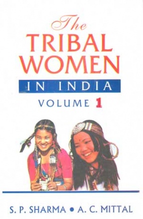 The Tribal Women in India (In 3 Volumes)