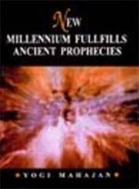 New Millennium Fullfills Ancient Prophecies