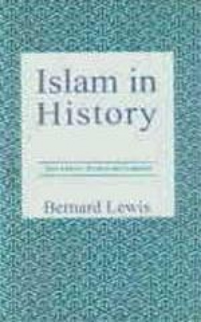 Islam in History: Ideas, People, and Events in Middle East