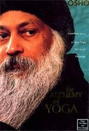 The Alchemy of Yoga: Commentaries on the Yoga Sutras of Patanjali