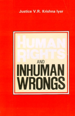 Human Rights and Inhuman Wrongs