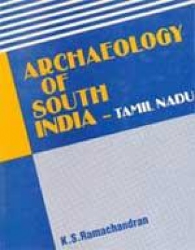 Archaeology of South India: Tamil Nadu