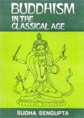 Buddhism in the Classical Age