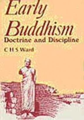 Early Buddhism: Doctrine and Discipline
