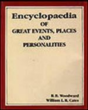 Encyclopaedia of Great Events, Places and Personalities (In 3 Volumes)