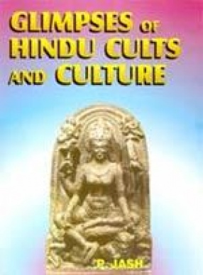 Glimpses of Hindu Cults and Culture