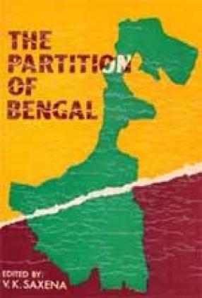 The Partition of Bengal (1905-1911): Select Documents