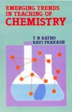 Emerging Trends in Teaching of Chemistry