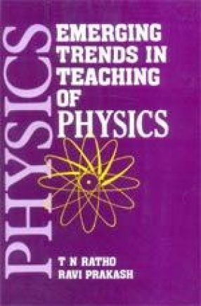 Emerging Trends in Teaching of Physics