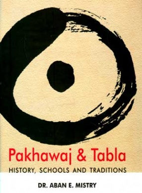 Pakhawaj and Tabla: History, Schools and Traditions