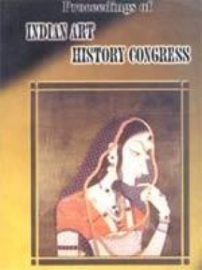 Proceedings of Indian Art History Congress (Kanyakumari: November 1998)