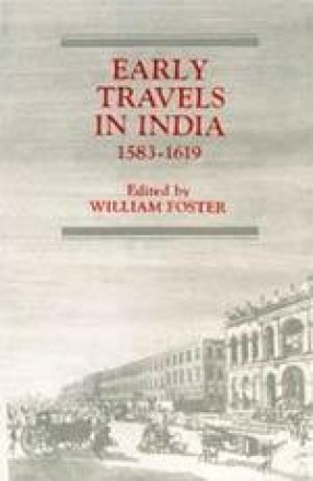 Early Travels in India: 1583-1619