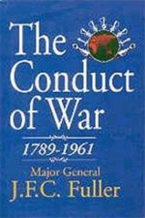 The Conduct of War, 1789-1961