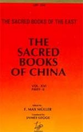 The Sacred Books of China: The Texts of Confucianism (Volume 16)