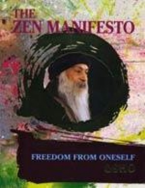 The Zen Manifesto: Freedom from Oneself