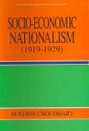 Socio-Economic Nationalism, 1919-1929