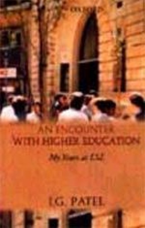 An Encounter with Higher Education: My Years at LSE