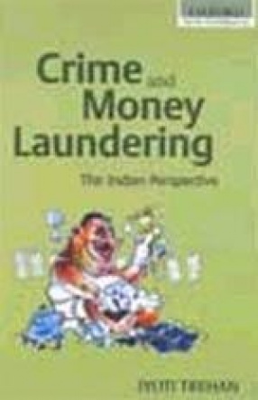 Crime and Money Laundering: The Indian Perspective