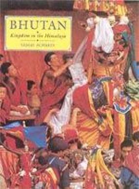 Bhutan: Kingdom in the Himalaya