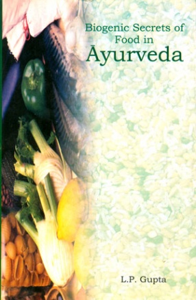 Biogenic Secrets of Food in Ayurveda