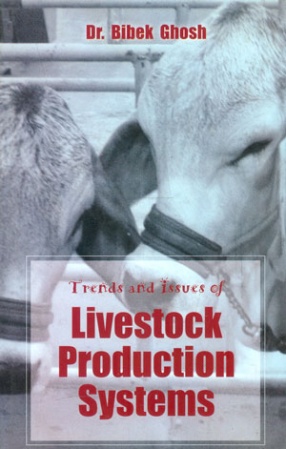 Trends and Issues of Livestock Production Systems