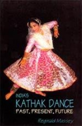 India's Kathak Dance: Past, Present, Future