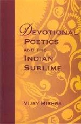 Devotional Poetics and The Indian Sublime