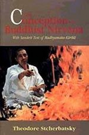 The Conception of Buddhist Nirvana