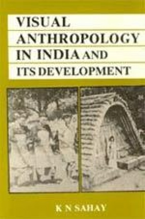 Visual Anthropology in India and its Development